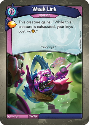 Weak Link, a KeyForge card illustrated by Chris Bjors