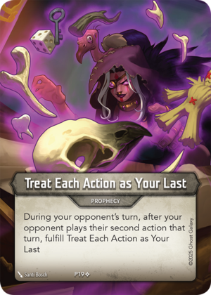 Treat Each Action as Your Last