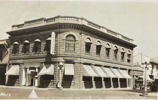 Photo of the Bank of Woodland and Elks Hall.
