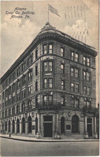 Postcard of the old Altoona Trust Company postmarked 1908