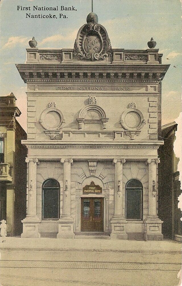 First National Bank, Nanticoke, PA (Charter 3955) - Bank Note History