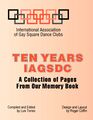Cover of 10 Years IAGSDC: A Collection of Pages From Our Memory Book