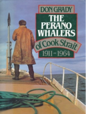 THE PERANO WHALERS OF COOK STRAIT 1911-1964.jpg.png