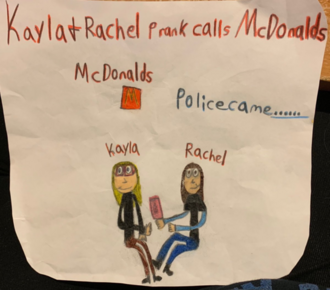 Kayla & Rachel prank calls McDonalds.png